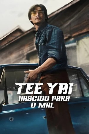Tee Yai: Nascido para o Mal (2025)